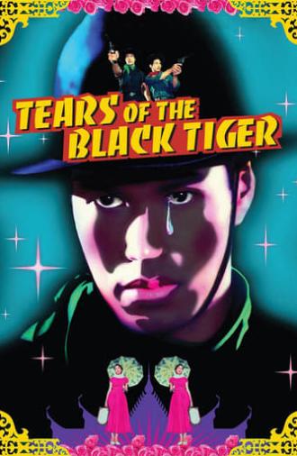 Tears of the Black Tiger (2000)