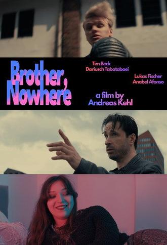 Brother, Nowhere (2025)