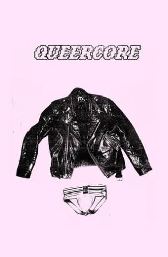 QUEERCORE (a punk-u-mentary) (1997)