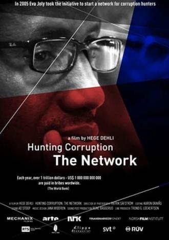 Hunting Corruption - The Network (2011)