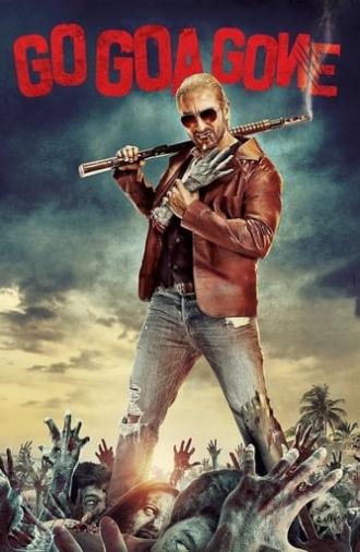 Go Goa Gone (2013)