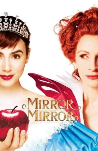 Mirror Mirror (2012)