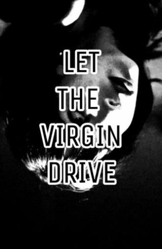 Let the Virgin Drive (2026)