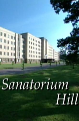 Sanatorium Hill (2001)