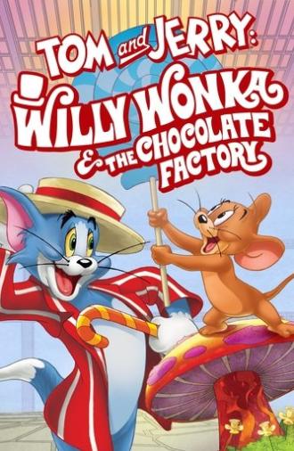 Tom and Jerry: Willy Wonka and the Chocolate Factory (2017)