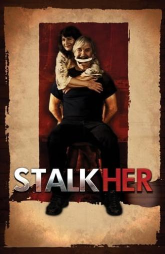 StalkHer (2015)