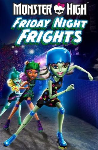 Monster High: Friday Night Frights (2012)