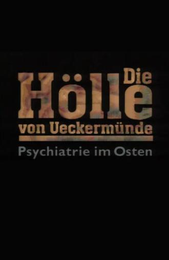 The Hell of Ueckermünde (1993)