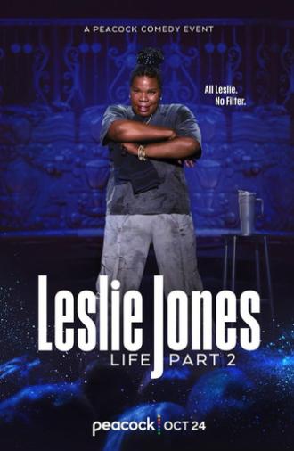 Leslie Jones: Life Part 2 (2025)