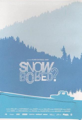 Snowbored? (2007)
