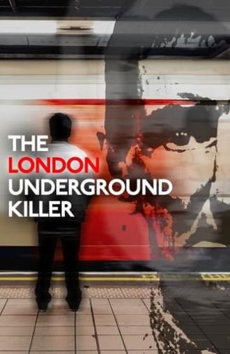 The London Underground Killer (2024)