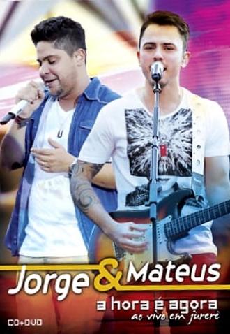 Jorge & Mateus - A Hora é Agora - Ao Vivo em Jurerê (2012)