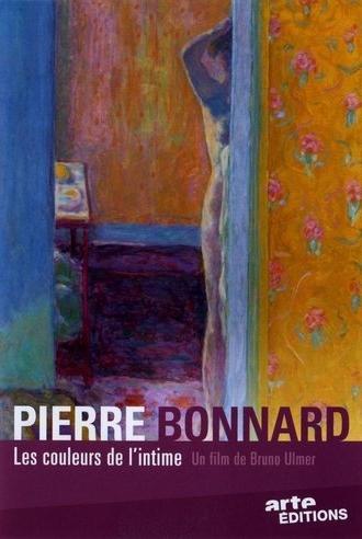 Pierre Bonnard : les couleurs de l'intime (2015)