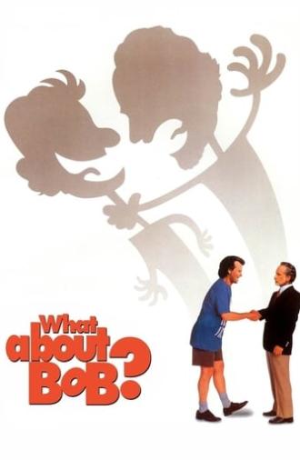 What About Bob? (1991)