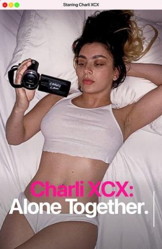 Charli XCX: Alone Together (2022)