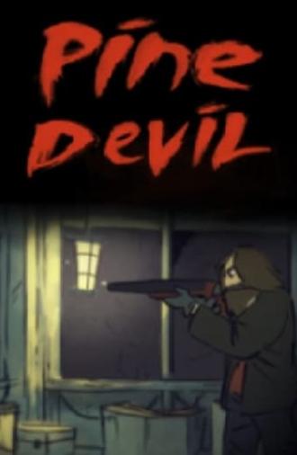 Pine Devil (2016)