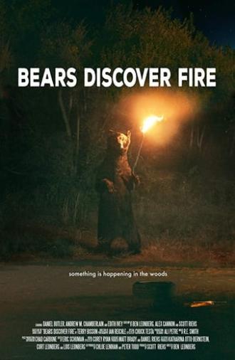 Bears Discover Fire (2015)