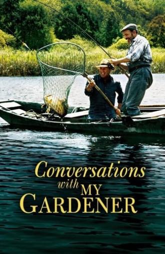 Conversations with My Gardener (2007)