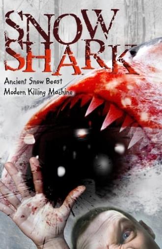 Snow Shark: Ancient Snow Beast (2011)