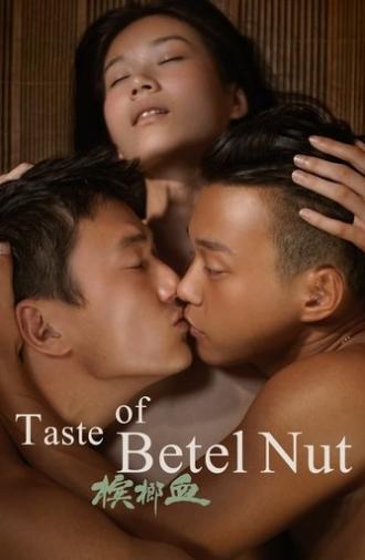 The Taste of Betel Nut (2017)
