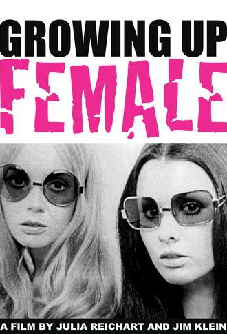 Growing Up Female (1971)
