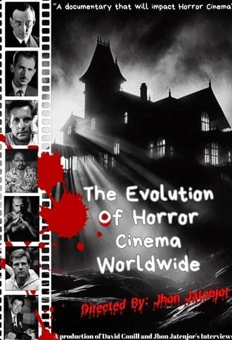 The Evolution of Horror Cinema Worldwide (2025)