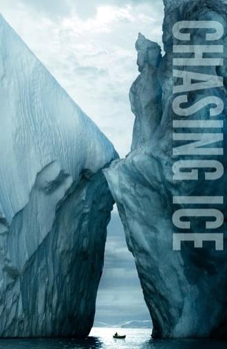 Chasing Ice (2012)