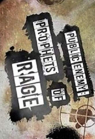 Public Enemy: Prophets Of Rage (2011)