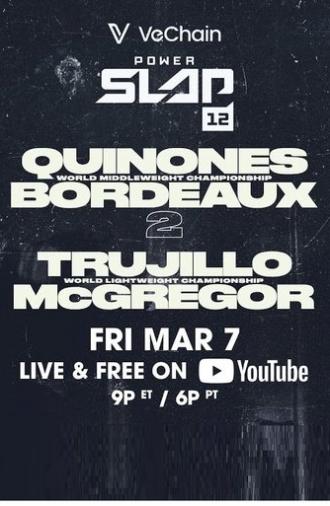 Power Slap 12: Bordeaux vs. Quinonez 2 (2025)
