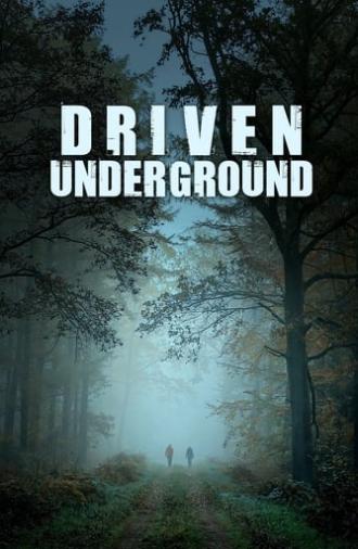 Driven Underground (2015)