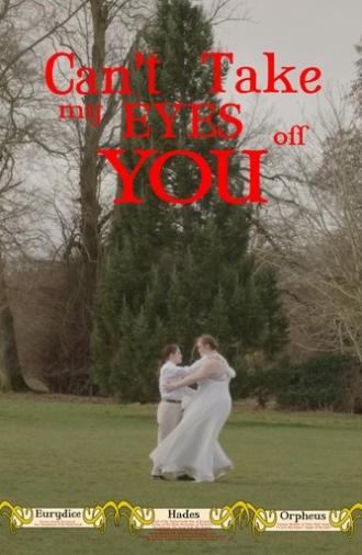 Can't Take My Eyes Off You (2025)