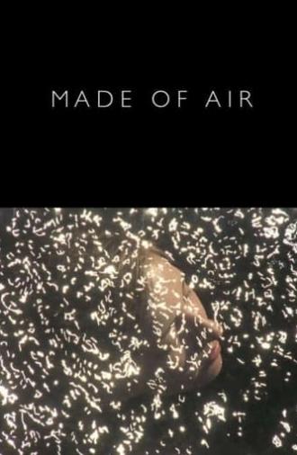 Made of Air (2014)