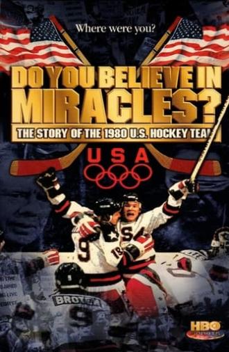 Do You Believe in Miracles? The Story of the 1980 U.S. Hockey Team (2002)