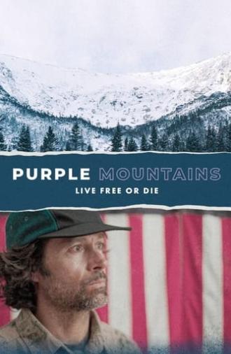 Purple Mountains: Live Free or Die (2024)