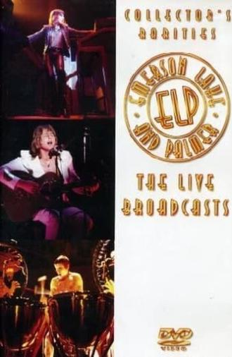 Emerson, Lake and Palmer: The Live Broadcasts (2006)