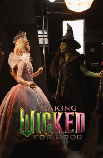 Making Wicked: For Good (2025)