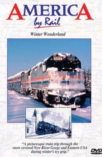 America By Rail: Winter Wonderland (1996)