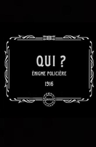 Qui? (1916)