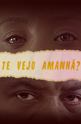 Te Vejo Amanhã? (2023)