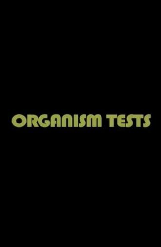 Organism Tests (2009)