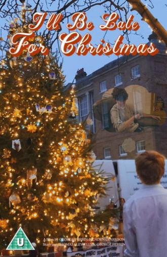I'll Be Late For Christmas (2024)