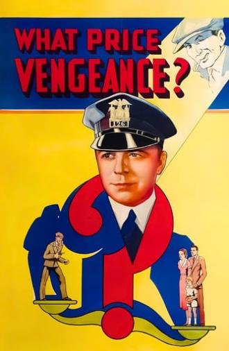 What Price Vengeance (1937)