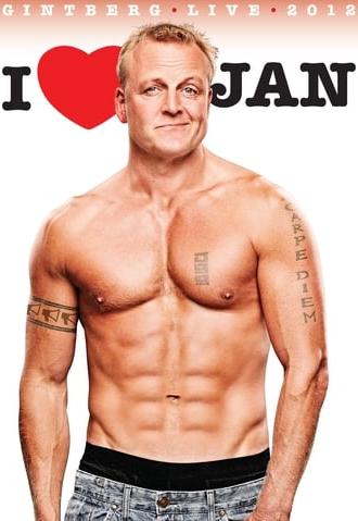 Jan Gintberg: I Luv Jan (2013)