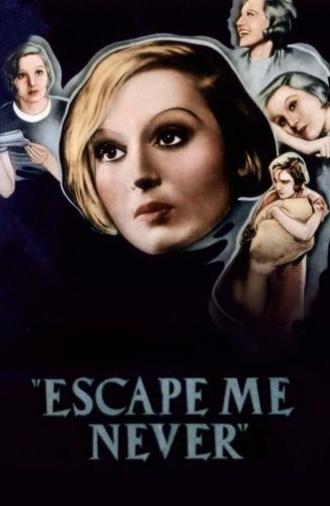 Escape Me Never (1935)