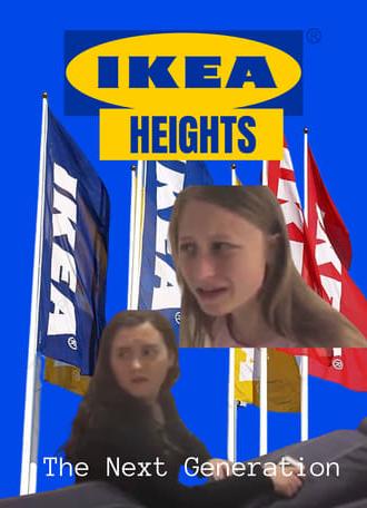 IKEA Heights: The Next Generation (2016)