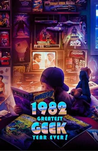 1982: The Greatest Geek Year Ever! (2022)