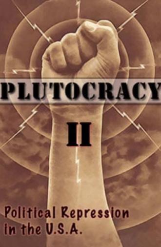 Plutocracy II: Solidarity Forever (2016)