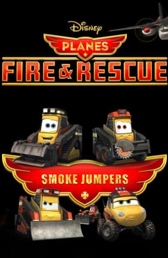 Planes | Fire and Rescue: Smokejumpers (2014)