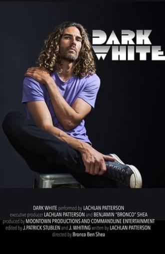 Lachlan Patterson: DARK WHITE (2020)