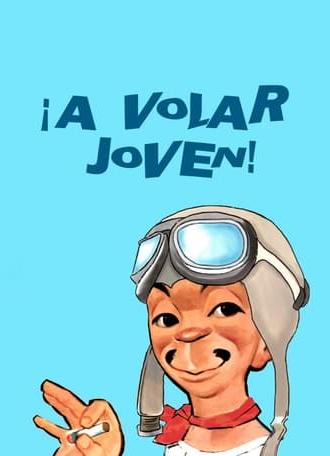 ¡A volar, joven! (1947)